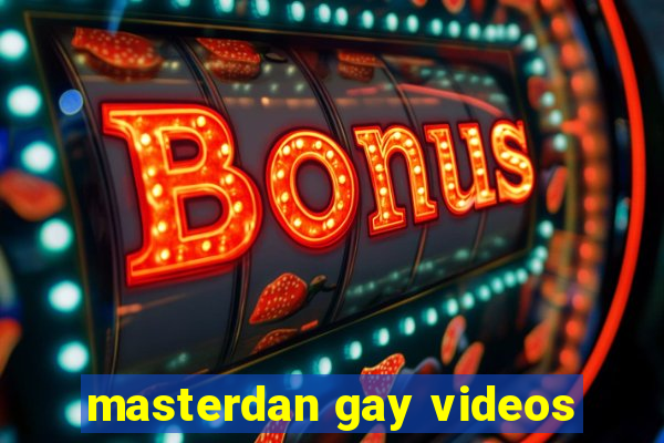 masterdan gay videos